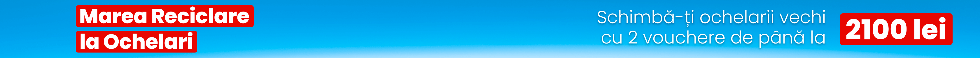 Marea Reciclare la Ochelari iarna 2026